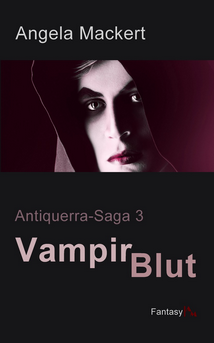 Vampirblut - Antiquerra-Saga 3